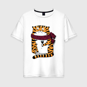 Женская футболка хлопок Oversize с принтом Недовольный тигр с бокалом вина в Новосибирске, 100% хлопок | свободный крой, круглый ворот, спущенный рукав, длина до линии бедер
 | 2022 | год тигра | новый год | новый год 2022 | символ года | тигр | тигренок | тигрица | тигры