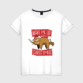 Женская футболка хлопок с принтом Wake me up when its Christmas в Новосибирске, 100% хлопок | прямой крой, круглый вырез горловины, длина до линии бедер, слегка спущенное плечо | art | branch | christmas | new year | sloth | арт | ветка | ленивец | новый год | рождество