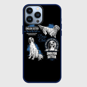 Чехол для iPhone 13 Pro Max с принтом Английский Сеттер (English Setter) в Новосибирске,  |  | animal | dog | english setter | hunting dog | setter | английский сеттер | год собаки | друг человека | животное | зверь | кинолог | легавая | охотничья собака | пёс | порода собак | сеттер | собака