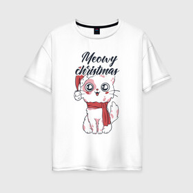 Женская футболка хлопок Oversize с принтом Christmas Cat в Новосибирске, 100% хлопок | свободный крой, круглый ворот, спущенный рукав, длина до линии бедер
 | art | cat | christmas | holiday | new year | арт | кот | котик | кошка | новый год | праздник | рождество