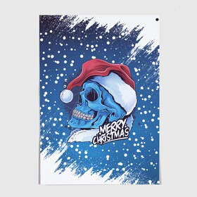 Постер с принтом Merry Christmas | Счастливого Рождества | Skull в Новосибирске, 100% бумага
 | бумага, плотность 150 мг. Матовая, но за счет высокого коэффициента гладкости имеет небольшой блеск и дает на свету блики, но в отличии от глянцевой бумаги не покрыта лаком | 2022 | christmas | cold | klaus | merry | new | santa | skull | snow | winter | year | год | дед | зима | клаус | мороз | новый | рождество | санта | скелет | снег | холод | череп