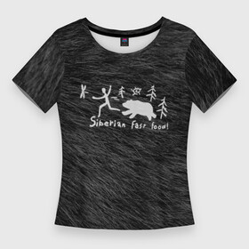 Женская футболка 3D Slim с принтом Siberian fast food в Новосибирске,  |  | кемерово | красноярск | медведь | новосибирск | охота | погоня | россия | сибирь | тайга