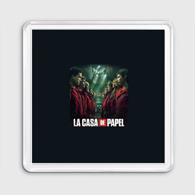 Магнит 55*55 с принтом ПЕРСОНАЖИ БУМАЖНЫЙ ДОМ - LA CASA DE PAPEL в Новосибирске, Пластик | Размер: 65*65 мм; Размер печати: 55*55 мм | Тематика изображения на принте: bella ciao | la casa de papel | бумажный дом | ла каса де | ла каса де папель | ла каса де пепел | лакаса | сериал | фильм