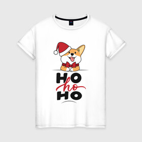 Женская футболка хлопок с принтом Corgi | Ho ho Ho в Новосибирске, 100% хлопок | прямой крой, круглый вырез горловины, длина до линии бедер, слегка спущенное плечо | 2022 | 2022 год | happy new year | santa | год тигра | дед мороз | каникулы | мороз | новогодний свитер | новый год | новый год 2022 | новый год тигра | оливье | праздник | рождество | санта клаус | свитер новогодний