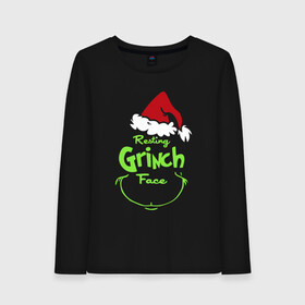 Женский лонгслив хлопок с принтом Resting Grinch Face. в Новосибирске, 100% хлопок |  | 2022 | grinch | happy new year | merry christmas | год тигра | гринч | зима близко | нг | новогодний | новый год | новый год 2022 | рождество | снег | снежинки