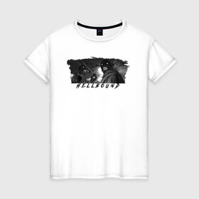 Женская футболка хлопок с принтом Существа Hellbound в Новосибирске, 100% хлопок | прямой крой, круглый вырез горловины, длина до линии бедер, слегка спущенное плечо | демоны | зубы | монстры | надпись | существа