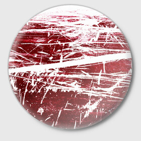 Значок с принтом CRAZY RED в Новосибирске,  металл | круглая форма, металлическая застежка в виде булавки | Тематика изображения на принте: абстракция | красно белый | красный | пестрый | царапины