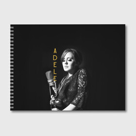 Альбом для рисования с принтом Певица Adele в Новосибирске, 100% бумага
 | матовая бумага, плотность 200 мг. | Тематика изображения на принте: девушка | имя | микрофон | надпись | певица