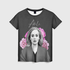 Женская футболка 3D с принтом Flowers Adele в Новосибирске, 100% полиэфир ( синтетическое хлопкоподобное полотно) | прямой крой, круглый вырез горловины, длина до линии бедер | имя | надпись | певица | текстура | цветы