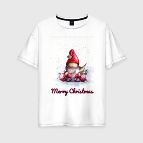 Женская футболка хлопок Oversize с принтом Рождественский гномик в Новосибирске, 100% хлопок | свободный крой, круглый ворот, спущенный рукав, длина до линии бедер
 | гномик | детство | игрушка | новый год | праздник | рождество
