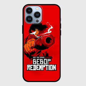 Чехол для iPhone 13 Pro Max с принтом See you space cowboy BEBOP REDEMPTION в Новосибирске,  |  | Тематика изображения на принте: cowboy bebop | spike spiegel | аниме | ковбой бибоп | ковбойский бибоп | красный дракон | манга | охотник за головами | синдикат | спайк шпигель