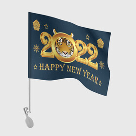 Флаг для автомобиля с принтом Happy New Year 2022! в Новосибирске, 100% полиэстер | Размер: 30*21 см | art | background | christmas | holiday | new year | snow | tiger | арт | новый год | праздник | рождество | символ года | снег | тигр | фон