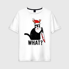 Женская футболка хлопок Oversize с принтом НОВОГОДНИЙ WHAT CAT в Новосибирске, 100% хлопок | свободный крой, круглый ворот, спущенный рукав, длина до линии бедер
 | 2022 | cat | cats | christmas | cold | garland | klaus | mem | meme | memes | merry | new | santa | snow | what | winter | year | герлянды | гирлянда | год | зима | клаус | кот | котейка | котенок | котик | котэ | кошка | мем | мемы | мороз
