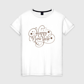 Женская футболка хлопок с принтом Новый Год Каллиграфическая Надпись Happy New Year в Новосибирске, 100% хлопок | прямой крой, круглый вырез горловины, длина до линии бедер, слегка спущенное плечо | 2022 | black | cat | christmas | merry | new year | tiger | xmas | водяной | год тигра | новый год | паттерн | полосатый | рождество | снег | снежинки | тигры | узор | цветы | черный