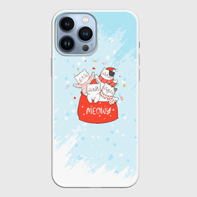 Чехол для iPhone 13 Pro Max с принтом [Happy New Year]   Новогодние котята в Новосибирске,  |  | 2022 | happy new year | merry christmas | год тигра | зима близко | коты | котята | нг | новогодние коты | новогодний | новый год | новый год 2022 | рождество | символ 2022 года | снег | снежинки