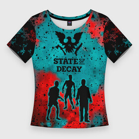 Женская футболка 3D Slim с принтом State of Decay  Zombie apocalypse в Новосибирске,  |  | state of decay | zombie apocalypse | загнивающий штат | зомби апокалипсис | состояние распада | стейт оф дикей