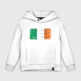 Детское худи Oversize хлопок с принтом Флаг Ирландии. в Новосибирске, френч-терри — 70% хлопок, 30% полиэстер. Мягкий теплый начес внутри —100% хлопок | боковые карманы, эластичные манжеты и нижняя кромка, капюшон на магнитной кнопке | color codes | ireland | irish flag | города | европа | зеленый | ирландия | ирландский флаг | оранжевый | путешествие | страны | триколор | туризм | флаг