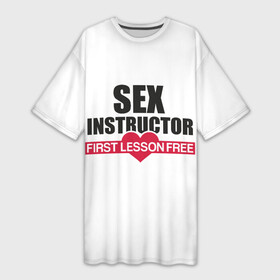 Платье-футболка 3D с принтом Секс Инструктор (SEX INSTRUCTOR) в Новосибирске,  |  | erotic | femdom | love | playboy | для влюбленных | любовь | отношения | плейбой | подарок любви | поцелуй | романтика | садо мазо | свидание