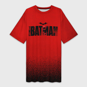 Платье-футболка 3D с принтом Red Logo The Batman в Новосибирске,  |  | batman | batman 2022 | bruce wayne | dc | dc comics | gotham | joker | statwb | warner | бетмен 2022 | брюс уэйн | бэтмен | бэтмен 2022 | готэм | джокер | диси | злодей | комиксы | комиксы диси