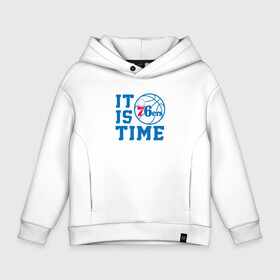 Детское худи Oversize хлопок с принтом It Is Philadelphia 76ers Time Филадельфия Севенти Сиксерс в Новосибирске, френч-терри — 70% хлопок, 30% полиэстер. Мягкий теплый начес внутри —100% хлопок | боковые карманы, эластичные манжеты и нижняя кромка, капюшон на магнитной кнопке | 76 | 76 ers | 76ers | nba | philadelphia | philadelphia 76ers | баскетбол | нба | севенти | севенти сиксерс | сиксерс | филадельфия | филадельфия севенти сиксерс