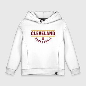 Детское худи Oversize хлопок с принтом Cleveland   Basketball в Новосибирске, френч-терри — 70% хлопок, 30% полиэстер. Мягкий теплый начес внутри —100% хлопок | боковые карманы, эластичные манжеты и нижняя кромка, капюшон на магнитной кнопке | basketball | cavaliers | cleveland | game | nba | sport | баскетбол | баскетболист | игра | кавальерс | кливленд | мяч | нба | спорт | спортсмен