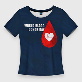 Женская футболка 3D Slim с принтом Ритм крови в Новосибирске,  |  | благотворительность | донорм | кровь | медицина | надпись | ритм