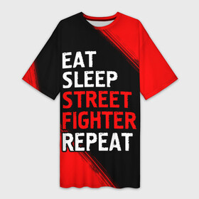 Платье-футболка 3D с принтом Eat Sleep Street Fighter Repeat  Краска в Новосибирске,  |  | eat sleep street fighter repeat | fighter | logo | street | игра | игры | краска | лого | логотип | символ | стрит | файтер