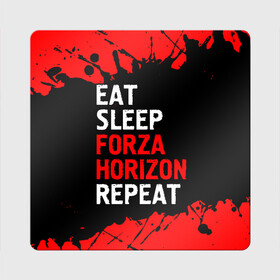 Магнит виниловый Квадрат с принтом Eat Sleep Forza Horizon Repeat | Краска в Новосибирске, полимерный материал с магнитным слоем | размер 9*9 см, закругленные углы | Тематика изображения на принте: eat sleep forza horizon repeat | forza | horizon | logo | paint | брызги | игра | игры | краска | лого | логотип | символ | форза | хорайзон