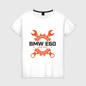 Женская футболка хлопок с принтом BMW E60 в Новосибирске, 100% хлопок | прямой крой, круглый вырез горловины, длина до линии бедер, слегка спущенное плечо | auto | bmw | car | driver | авто | автомобиль | бмв | водитель | дорога | машина | скорость