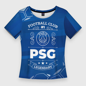 Женская футболка 3D Slim с принтом PSG FC 1 в Новосибирске,  |  | club | football | germain | logo | paris | psg | saint | глитч | жермен | клуб | лого | мяч | пари | псж | сен | символ | спорт | футбол | футболист | футболисты | футбольный
