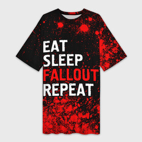 Платье-футболка 3D с принтом Eat Sleep Fallout Repeat + Краска в Новосибирске,  |  | eat sleep fallout repeat | fallout | logo | игра | игры | краска | краски | лого | логотип | символ | фаллаут