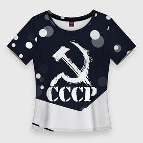Женская футболка 3D Slim с принтом ussr  ссср  серп и молот в Новосибирске,  |  | made | russia | ussr | ветеран | герб | ленин | победа | родина | рожден | рожденный | россия | русский | сборная | сделан | сделано | серп и молот | символ | символы | советский | союз | ссср | сталин | страна | флаг