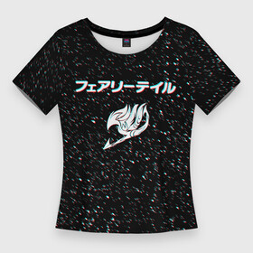 Женская футболка 3D Slim с принтом FAIRY TAIL  GLITCH  ГЛИТЧ в Новосибирске,  |  | anime | emblem | fairy tail | logo | аниме | лого | логотим | фейри теил | хвост феи | эмблем