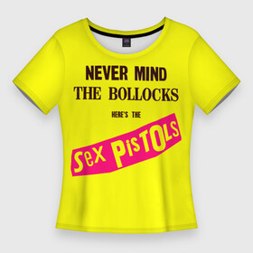 Женская футболка 3D Slim с принтом Never Mind the Bollocks, Heres the Sex Pistols в Новосибирске,  |  | Тематика изображения на принте: группа | джонни роттен | музыка | панк | панк рок | панк рок группа | рок | рок группа