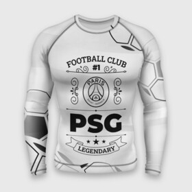 Мужской рашгард 3D с принтом PSG Football Club Number 1 Legendary в Новосибирске,  |  | club | football | germain | logo | paris | psg | saint | жермен | звезды | клуб | космос | лого | мяч | пари | псж | сен | символ | спорт | футбол | футболист | футболисты | футбольный