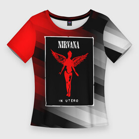 Женская футболка 3D Slim с принтом NIRVANA in utero  НИРВАНА в Новосибирске,  |  | in utero | nirvana | группа | курт кобейн | музыка | нирвана | рок | рок группа