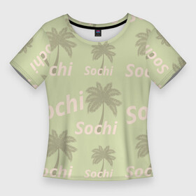 Женская футболка 3D Slim с принтом Пальмы на салатном фоне palm trees text в Новосибирске,  |  | palm | sea | sochi | море | отдых | пальма | пальмы | сочи | текст | турист | чорное море