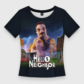 Женская футболка 3D Slim с принтом Hello Neighbor  игра Привет сосед в Новосибирске,  |  | hello neighbor | видеоигра | игра | привет сосед | сосед | теодор питерсон