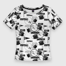Женская футболка 3D Slim с принтом American football club в Новосибирске,  |  | american football | football club | американский футбол | спортивный | спортивный клуб | черно белый