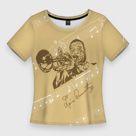 Женская футболка 3D Slim с принтом Великий джазмен  Луис Армстронг в Новосибирске,  |  | армстронг | джаз | игра | музыка | труба