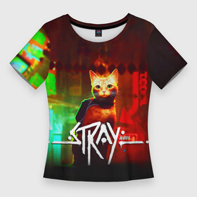 Женская футболка 3D Slim с принтом Stray: Бродяжка в Новосибирске,  |  | adventure | b 12 | cat | cyberpunk | drone | kitten | stray | б 12 | бродячий | дрон | киберпанк | кот | котоенок | кошка | приключения