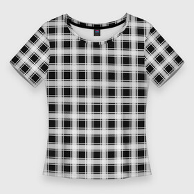 Женская футболка 3D Slim с принтом Black and white tartan check в Новосибирске,  |  | black and white | tartan | клетка | клетчатый узор | узор в клетку | черно белый | шотландка