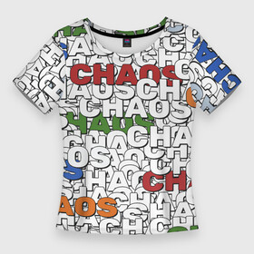 Женская футболка 3D Slim с принтом Chaos Хаос из слов в Новосибирске,  |  | chaos | буквы | на английском | паттерн | хаос